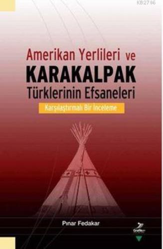 Amerikan Yerlileri ve Karakalpak Türklerinin Efsaneleri  Frontansicht 1