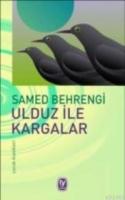 Ulduz İle Kargalar  Frontansicht 1