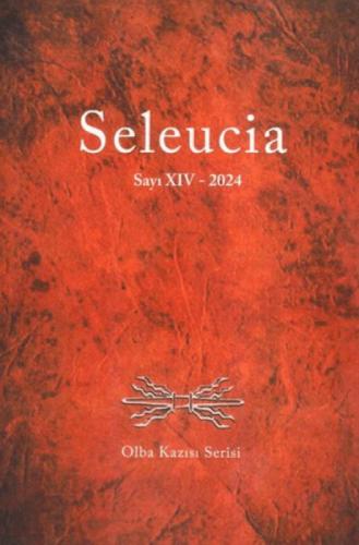 Seleucia Sayı 14 - 2024 Olba Kazısı Serisi  Frontansicht 1