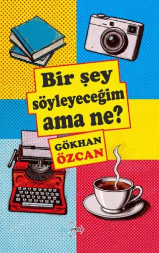 Bir Şey Söyleyeceğim Ama Ne?  Frontansicht 1