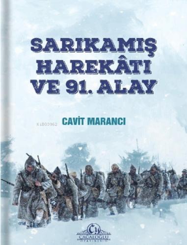 Sarıkamış Harekatı ve 91. Alay  Frontansicht 1