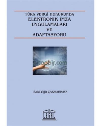 Türk Vergi Hukuku Elektronik İmza Uygulamaları ve Adaptasyonu  Frontansicht 1