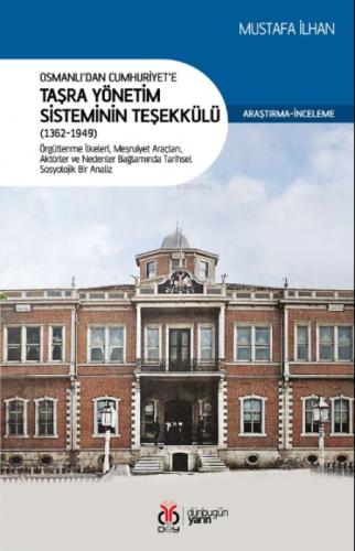 Osmanlı'dan Cumhuriyet'e Taşra Yönetim Sisteminin Teşekkülü (1362-1949)  Frontansicht 1