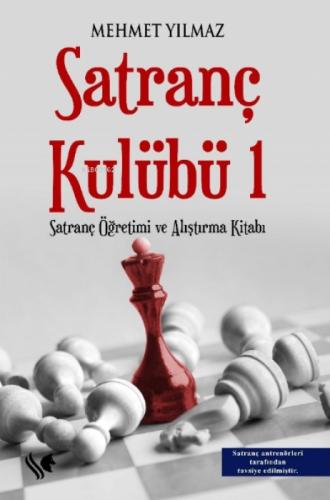 Satranç Kulübü 1 (Satranç Öğretimi ve Alıştırma Kitabı)  Frontansicht 1