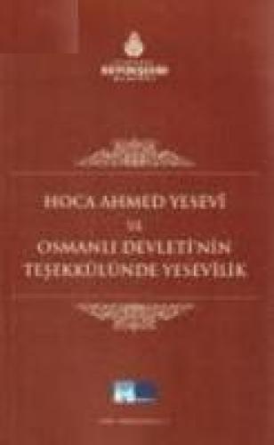Hoca Ahmed Yesevi ve Osmanlı Devleti'nin Teşekkülünde Yesevilik  Frontansicht 1