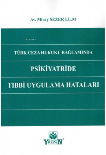 Türk Ceza Hukuku Bağlamında Psikiyatride Tıbbi Uygulama Hataları  Frontansicht 1
