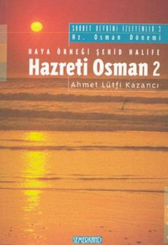 Emevilerin Mahvettiği Şehit Halife Hz. Osman 2  Frontansicht 1