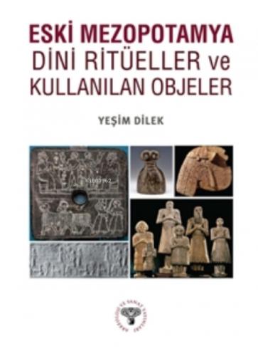 Eski Mezopotamya Dini Ritüeller ve Kullanılan Objeler  Frontansicht 1