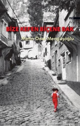 Bize Kefen Biçene Bak  Frontansicht 1
