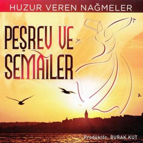 Huzur Veren Nağmeler - Peşrev ve Semailer (CD)  Frontansicht 1
