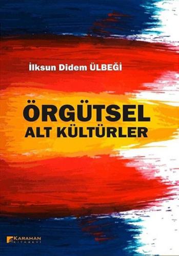 Örgütsel Alt Kültürler  Frontansicht 1