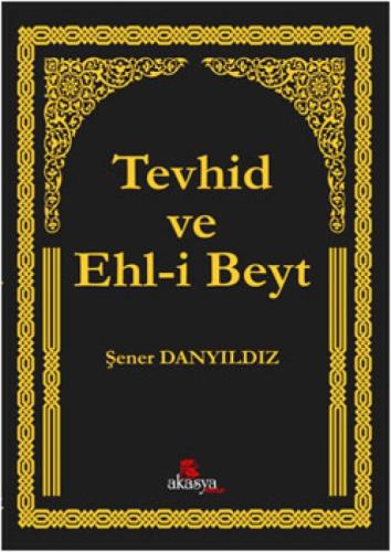Tevhid ve Ehl-i Beyt  Frontansicht 1
