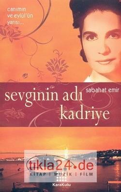 Sevginin Adı Kadriye  Frontansicht 1