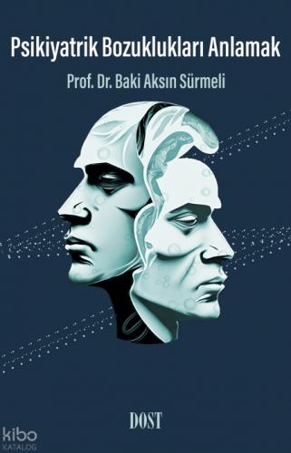 Psikiyatrik Bozuklukları Anlamak  Frontansicht 1