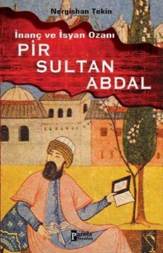 İnanç ve İsyan Ozanı Pir Sultan Abdal  Frontansicht 1