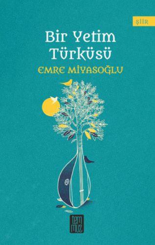 Bir Yetim Türküsü  Frontansicht 1