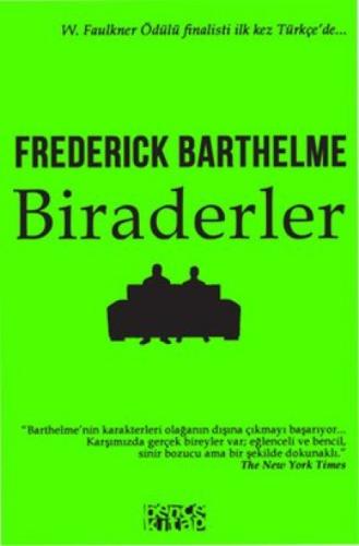 Biraderler  Frontansicht 1