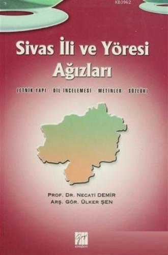 Sivas İli ve Yöresi Ağızları Etnik Yapı - Dil İncelemesi - Metinler - Sözlük  Frontansicht 1