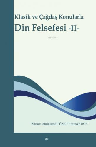 Klasik ve Çağdaş Konularla Din Felsefesi -II  Frontansicht 1