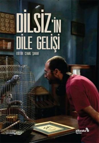 Dilsiz'in Dile Gelişi  Frontansicht 1