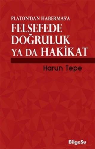 Platon'dan Habermas'a Felsefede Doğruluk ya da Hakikat  Frontansicht 1