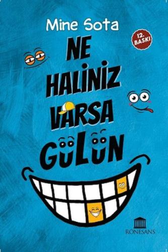 Ne Haliniz Varsa Gülün  Frontansicht 1