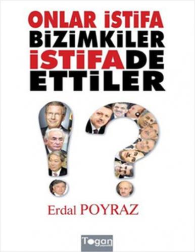 Onlar İstifa Bizimkiler İstifade Ettiler  Frontansicht 1