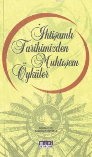 İhtişamlı Tarihimizden Muhteşem Öyküler  Frontansicht 1