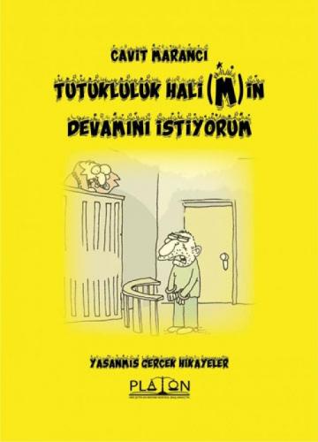 Tutukluluk Hali(m)in Devamını İstiyorum  Frontansicht 1