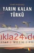 Yarım Kalan Türkü  Frontansicht 1