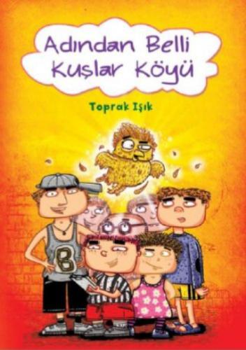 Adından Belli Kuşlar Köyü  Frontansicht 1