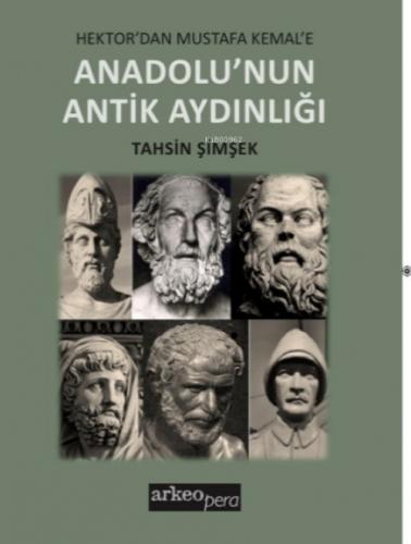 Hektor'dan Mustafa Kemal'e;Anadolu'nun Antik Aydınlığı  Frontansicht 1