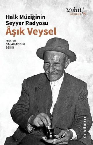 Halk Müziğinin Seyyar Radyosu Aşık Veysel  Frontansicht 1