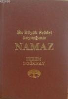 En Büyük Saadet Kaynağımız Namaz (Ciltli)  Frontansicht 1