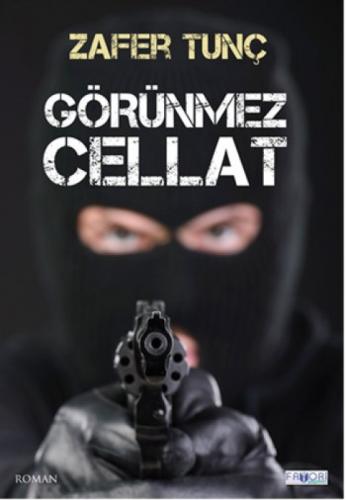 Görünmez Cellat  Frontansicht 1