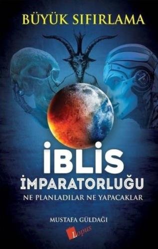 İblis İmparatorluğu Ne Planladılar Ne Yapacaklar - Büyük Sıfırlama  Frontansicht 1