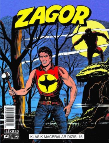 Zagor Klasik Maceralar Dizisi Sayı: 15;Kurt Adam-Gizli Şehir-Kaçaklar-Nehirde Ölüm  Frontansicht 1