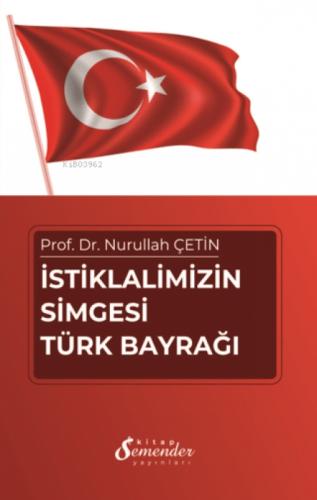 İstiklalimizin Simgesi Türk Bayrağı  Frontansicht 1