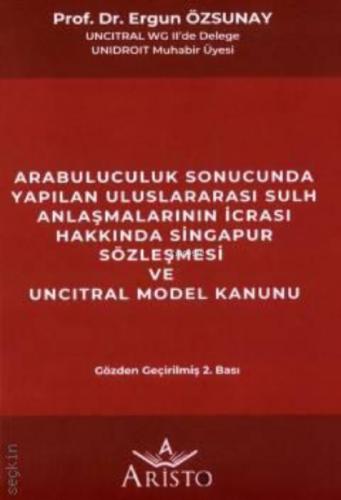 Arabuluculuk Sonucunda Yapılan Uluslararası Sulh Anlaşmalarının İcrası ;Hakkında Singapur Sözleşmesi ve Uncıtral Model Kanunu  Frontansicht 1