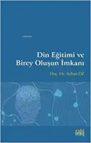 Din Eğitimi ve Birey Oluşun İmkanı  Frontansicht 1