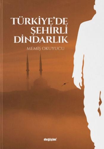 Türkiye'de Şehirli Dindarlık  Frontansicht 1