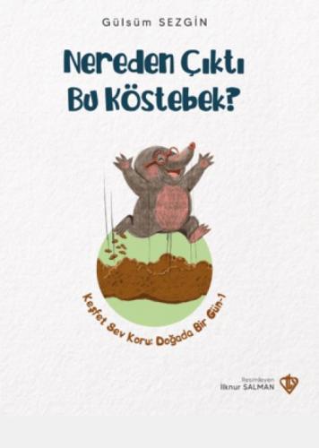 Nereden Çıktı Bu Köstebek  Frontansicht 1