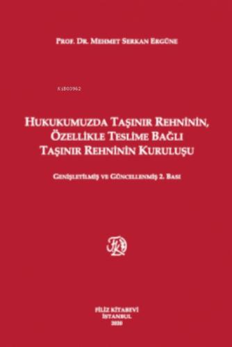Dosyayı görüntüleyin Hukukumuzda Taşınır Rehninin, Özellikle Teslime Bağlı Taşınır Rehninin Kuruluşu  Frontansicht 1