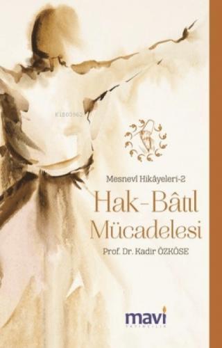Mesnevi Hikayeleri 2 - Hak-Batıl Mücadelesi  Frontansicht 1