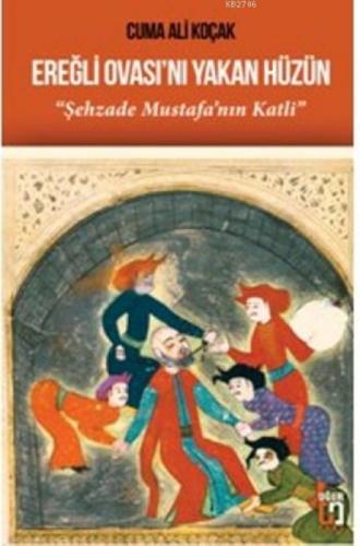 Ereğli Ovası'nı Yakan Hüzün  Frontansicht 1