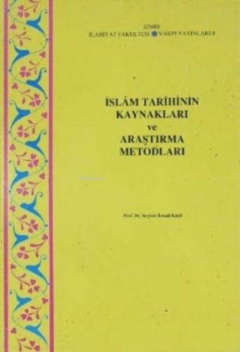 İslam Tarihinin Kaynakları ve Araştırma Metodları  Frontansicht 1