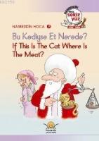 Nasreddin Hoca 7| Bu Kediyse Et Nerede? / If Thıs Is The Cat, Where Is The Meat?  Frontansicht 1