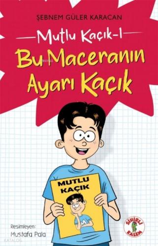 Mutlu Kaçık 1;Bu Maceranın Ayarı Kaçık  Frontansicht 1