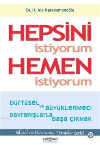 Hepsini İstiyorum Hemen İstiyorum  Frontansicht 1