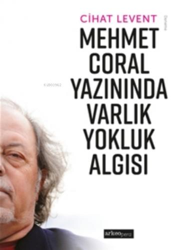 Mehmet Coral Yazınında Varlık Yokluk Algısı  Frontansicht 1